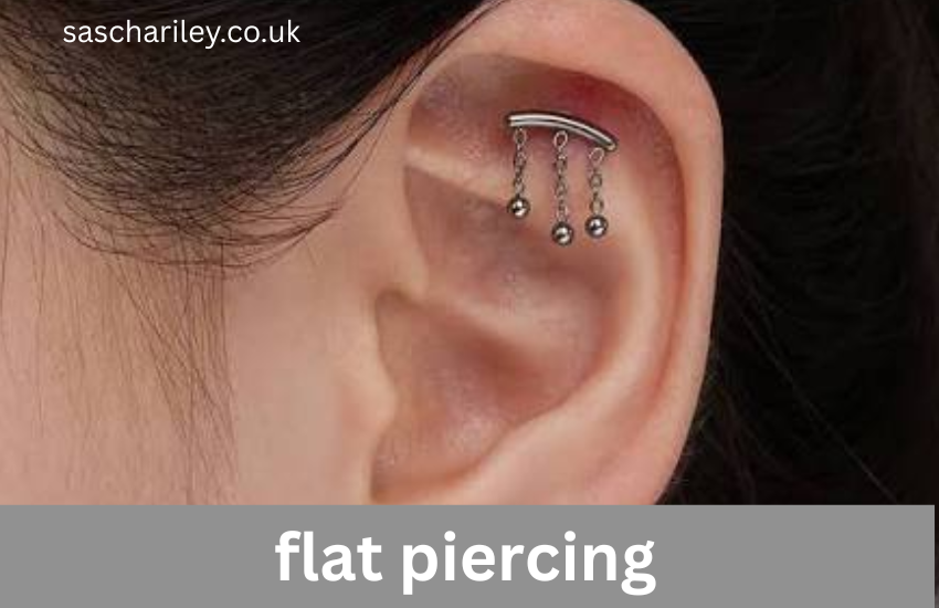 Flat Piercing
